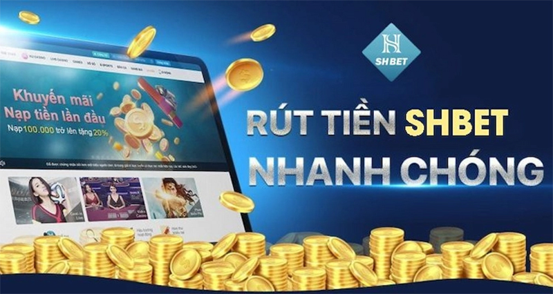 Các bước tiến hành rút tiền SHBET dễ dàng và nhanh chóng