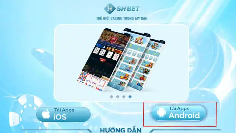 Tải app SHBET cho hệ điều hành Android hiệu quả